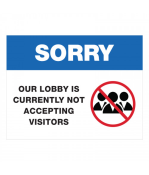 Petersen Specialty - 5.875" x 7.875" wall sign "Our Lobby is Currently Not Accepting Visitors" for COVID-19 to adhere to social distancing guidelines. This and more ready-made coronavirus guideline signs available now. Order Today!